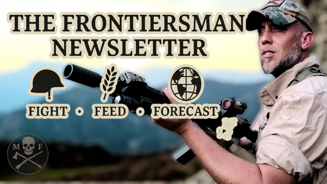 The Frontiersman Newsletter — January Briefing