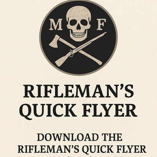 Rifleman's Quick Flyer